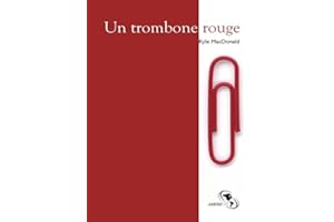 Un trombone rouge (French Edition)