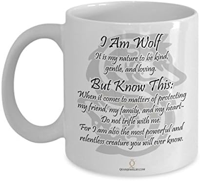I Am Wolf Mug, Gifts for Wolf and Coffee Lovers, Perfect Christmas Presents for Mom, Dad, Brother, Sisters, Teens, Bestfriend, with Inspirational Quote, 11oz