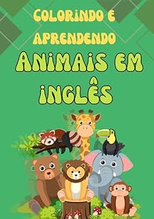 Livro Colorindo e aprendendo : Animais em ingles