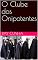 Livro O Clube dos Onipotentes