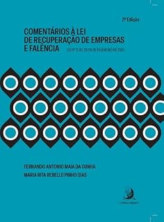 Livro Comentários à Lei de Recuperação de Empresas e Falência: Lei n. 11.101, de 09 de fevereiro de 2005