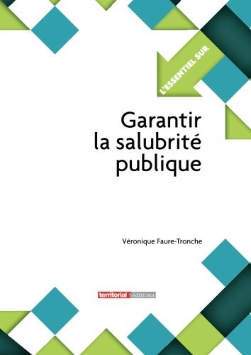 Garantir la salubrité publique