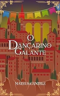 Livro O Dançarino Galante