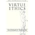 Virtue Ethics (Prometheus Lecture Series)