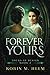 Forever Yours: Yours by Design, Book 3 (Volume 3) by Robin M. Helm