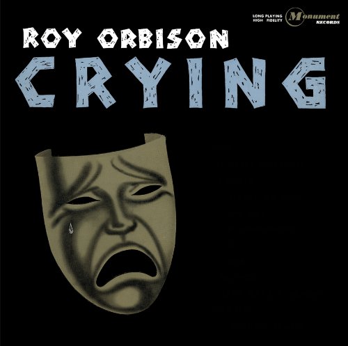 Roy Orbison - CRYING (THE MONUMENT ALBUM COLLECTION) {24-96 2015 HDTRACKS} - Zortam Music
