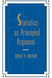 Statistics As Principled Argument
