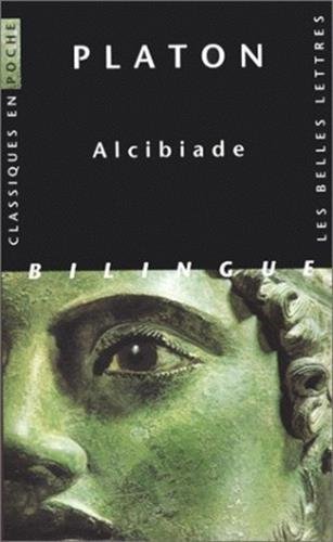 Platon, Alcibiade (Classiques en poche) (French and Ancient Greek Edition) by 
