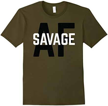 Men's Savage AF Shirt / Savage as Fck Shirt // Savage AF T-Shirt Large Olive