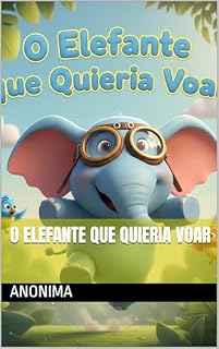 Livro O Elefante Que Quieria Voar