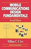 Mobile Communications Design Fundamentals by William C. Y. Lee