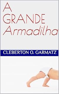 Livro A Grande Armadilha