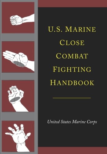 U.S. Marine Close Combat Fighting Handbook - //medicalbooks.filipinodoctors.org