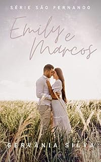 Livro Emily e Marcos - Série São Fernando