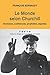 Le Monde selon Churchill. Sentences, confidences, prophéties, reparties (Texto) (French Edition) by 