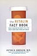 The Ritalin Fact Book: What Your Doctor Won't Tell You