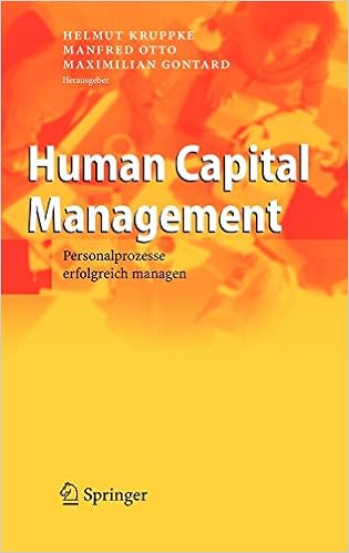 Amazon Com Human Capital Management Personalprozesse Erfolgreich Managen German Edition 9783540332985 Kruppke Helmut Otto Manfred Gontard Maximilian Books