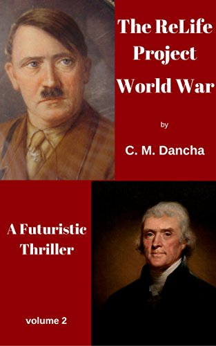 The ReLife Project World War: A Futuristic Thriller