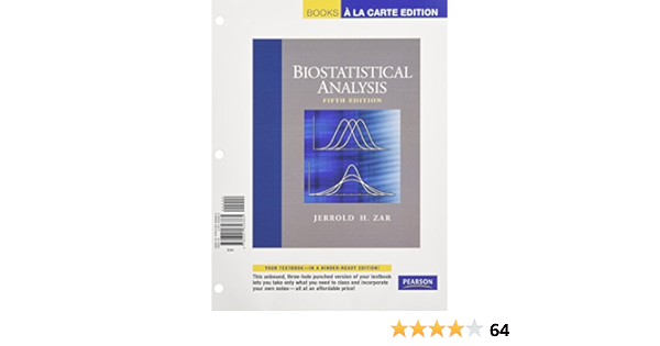 Biostatistical Analysis Books A La Carte Edition Zar Jerrold 9781606476468 Biology Canada Biostatistical Analysis Books A La Carte Edition Zar Jerrold 9781606476468 Biology Canada