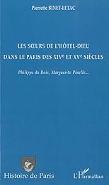 Les  Sœurs de l'Hôtel-Dieu dans le Paris des XIVe et XVe siècles