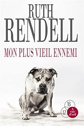 Mon plus vieil ennemi