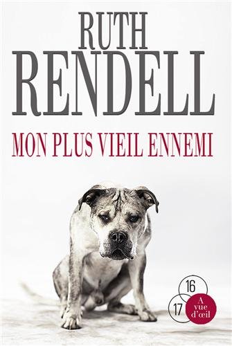 Mon plus vieil ennemi