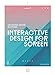 Interactive Design for Screen: 100 Graphic Design Solutions by Continental Sales Editors