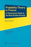 Probability Theory in Finance: A Mathematical Guide to the Black-Scholes Formula (Graduate Studies in Mathematics, Vol. 70) cover