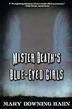 Mister Death's Blue-Eyed Girls