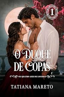 Livro O Duque de Copas (Os Quatro Ases de Londres Livro 1)