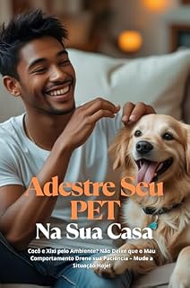 Livro Desvendando o Comportamento Canino: Como Dizer Adeus ao Cocô e ao Xixi Indesejados!