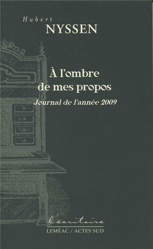 À l'ombre de mes propos