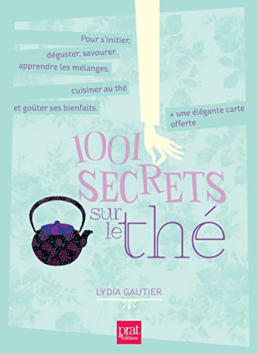 1001 secrets sur le thé by (Board book)