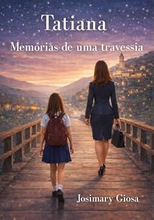 Livro Tatiana: Memórias de uma travessia