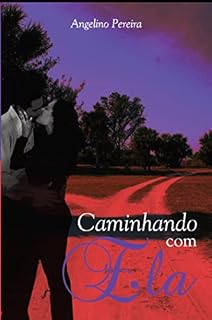 Livro CAMINHANDO COM ELA (1ª edição - 2014)