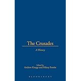 The Crusades: A History: Third Edition