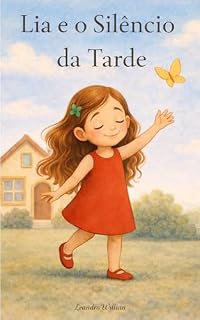 Livro Lia e o Silêncio da Tarde