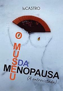 Livro O museu da menopausa ; (A entrevistada)