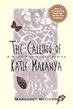 The Calling of Katie Makanya: A Memoir of South Africa, Margaret McCord, 0471246913