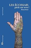 Les Ecossais : Pieds sur terre ! by 