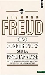 Cinq conférences sur la psychanalyse