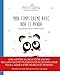 Mon temps calme avec Noah le panda (Petit Zen, le bien-être des petits) (French Edition) by 