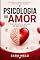 Livro Psicologia Do Amor: Entenda como as pessoas se apaixonam