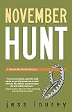 November Hunt (The Murder-By-Mon... - Jess Lourey