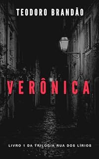 Livro Verônica: livro 1 da Trilogia Rua dos Lírios