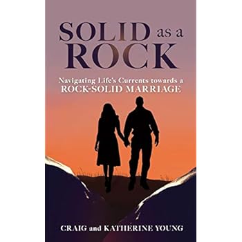 Solid as a Rock: Navigating Life's Currents towards a Rock-Solid Marriage