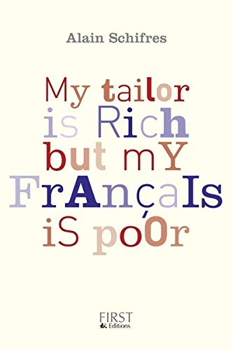 My tailor is rich but my francais is poor by (Paperback)