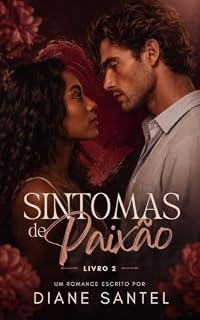 Livro Sintomas de Paixão: Livro 2