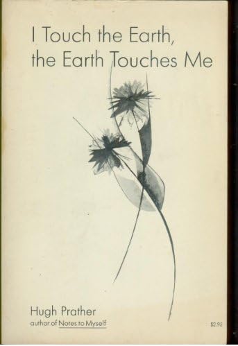 I Touch the Earth, the Earth Touches Me