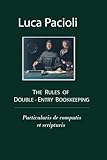 The Rules of Double-Entry Bookkeeping: Particularis de computis et scripturis
